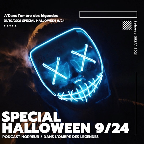 Dans l'ombre des légendes-352 Special Halloween 9/24