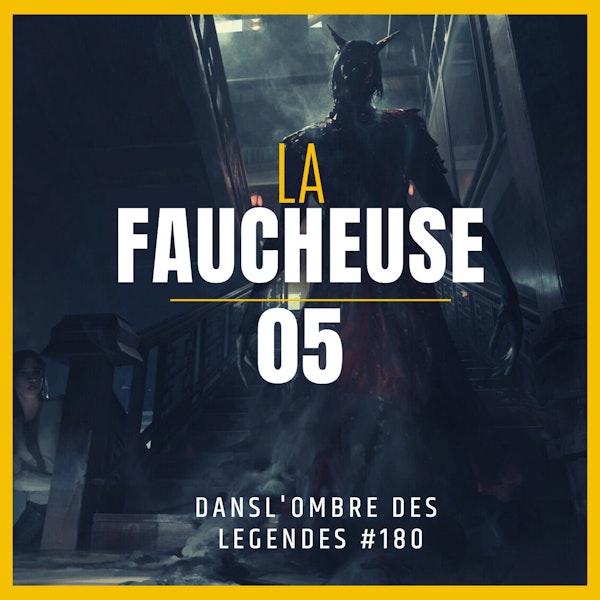 Dans l'ombre des légendes-180 La faucheuse-05...