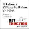 S3E26 - It Takes a Village to Raise an Idiot