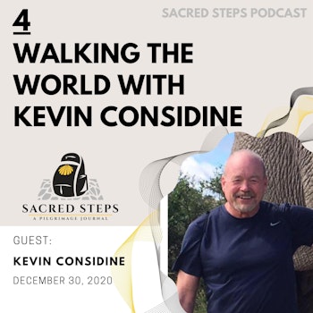 4: Interview with Global Pilgrim Kevin Considine