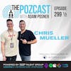 Chris Mueller: The Man Behind The POZcast Success