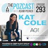 Kat Cole: Don’t Let Whatever Was Yesterday Define You- CEO @ Athletic Greens