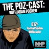 The POZcast E17: Jamal (Jay) Salim
