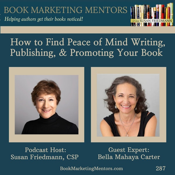 How to Find Peace of Mind Writing, Publishing and Promoting Your Book - BM287