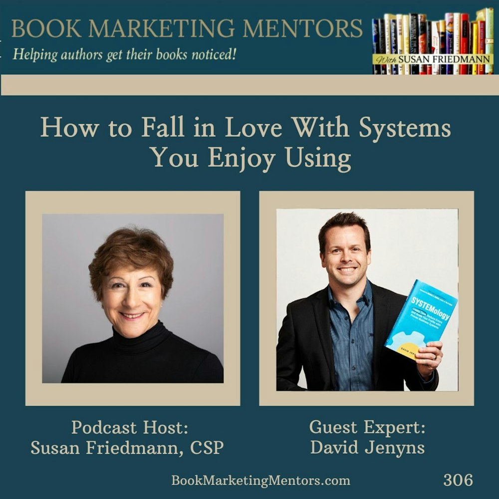 How to Best Fall in Love With Systems You Enjoy Using - BM306