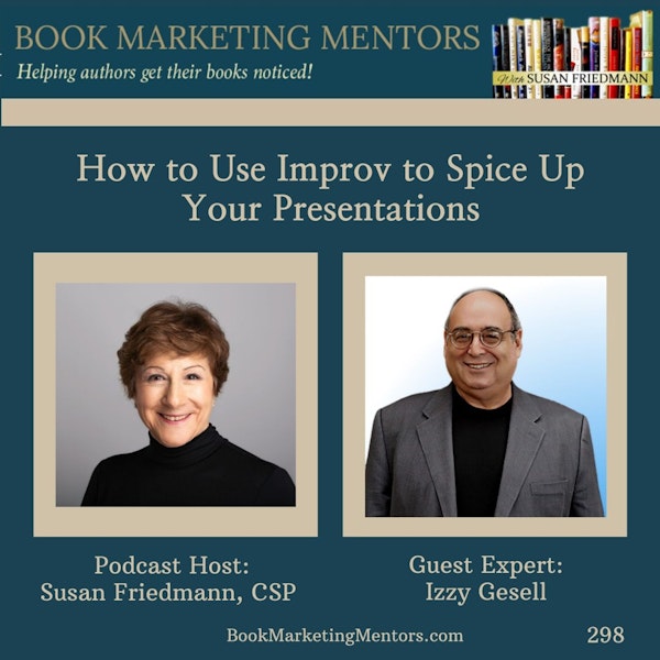 How to Best Use Improv to Spice Up Your Presentations - BM298