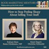 How to Stop Feeling Sleazy About Selling Your Stuff - BM289