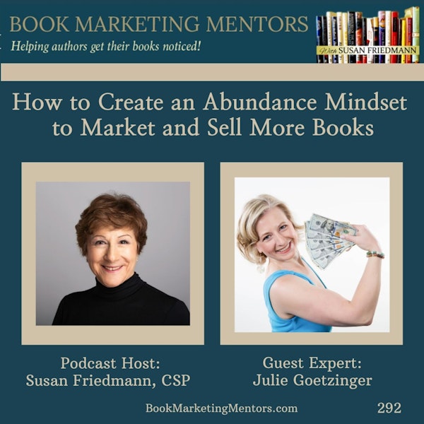 How to Best Create an Abundance Mindset to Market and Sell More Books - BM292