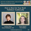How to Best Get Your Book Published Traditionally - BM315