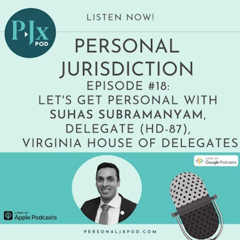 Let's Get Personal with Suhas Subramanyam, Delegate (HD-87), Virginia House of Delegates