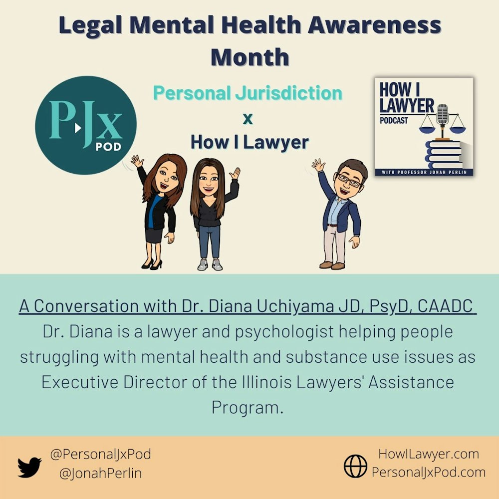 A Conversation with Dr. Diana Uchiyama, JD, PsyD, CAACD (Mental Health Awareness Month Episode)