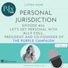 Let's Get Personal with Ally Coll, President and Co-Founder of The Purple Campaign