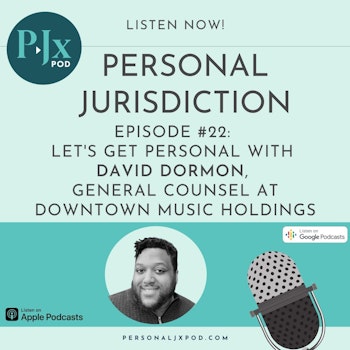 Let's Get Personal with David Dormon, General Counsel at Downtown Music Holdings