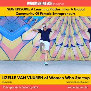 Lizelle Van Vuuren of Women Who Startup, A Learning Platform For A Global Community Of Female Entrepreneurs: Women in Tech Colorado