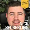 055 Nick Seuberling | Turning Your Passion Into New Opportunities
