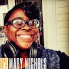 159 Mary Nichols | Mixing the Serious and the Silly