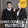 050 Chris Cerrone and Laci Urcioli |The Importance of Staying True To Yourself