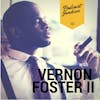 019 Vernon Foster II | Realize That You Have Your Fans Listening