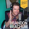 094 Brandon Beachum | Our Personal Beliefs Create Our Destiny, Journey and Reality