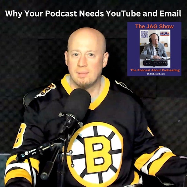 Why Your Podcast Needs YouTube and An Email List