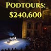 Podtours: $240,600 a Night