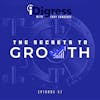 57. The Secrets To Growth And The Game Changing Approach To Conquering Your Sales Pipeline