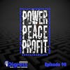 90. Power, Peace, & Profit: How To Run A MultiMillion Dollar Business For Maximum Productivity & Sustainability.