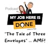The Tale of Three Envelopes - AMF!