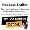 My Job Here Is Done Podcast Trailer