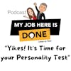 Yikes! It's Time for Your Personality Test