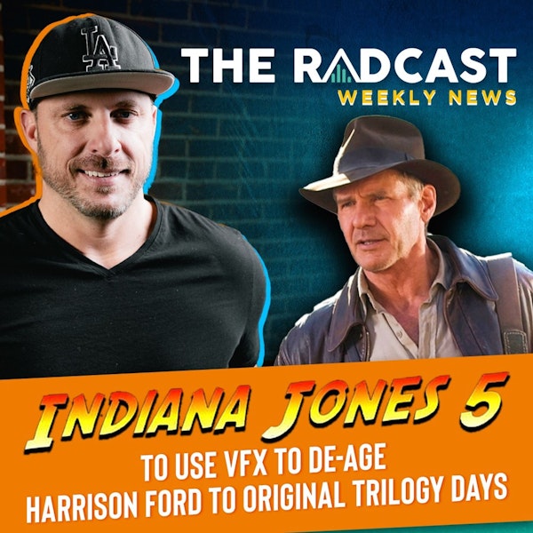 Indiana Jones 5 to Use VFX to De-Age Harrison Ford to Original Trilogy Days: Weekly Marketing News 11.25.22