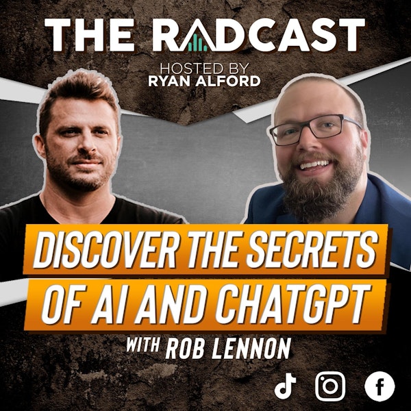 Discover the Secrets of AI and ChatGPT with Rob Lennon