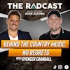 Behind the Country Music: No Regrets with Spencer Crandall