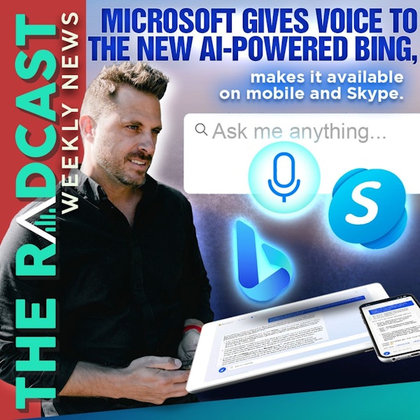 The Week of February 24, 2023 Marketing and Business News: Microsoft Gives Voice to the New AI-Powered Bing