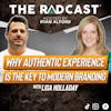 Why Authentic Experience is the Key to Modern Branding with Lisa Holladay