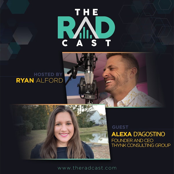 Alexa D'Agostino: Founder and CEO of THYNK Consulting Group