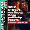 The Week of January 26, 2024 Marketing and Business News: Solo Stove’s Viral Snoop Dogg Partnership Fails to Spark Up Sales
