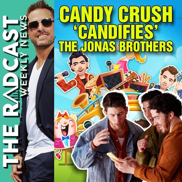The Week of May 19, 2023 Marketing and Business News: Candy Crush ‘Candifies’ the Jonas Brothers