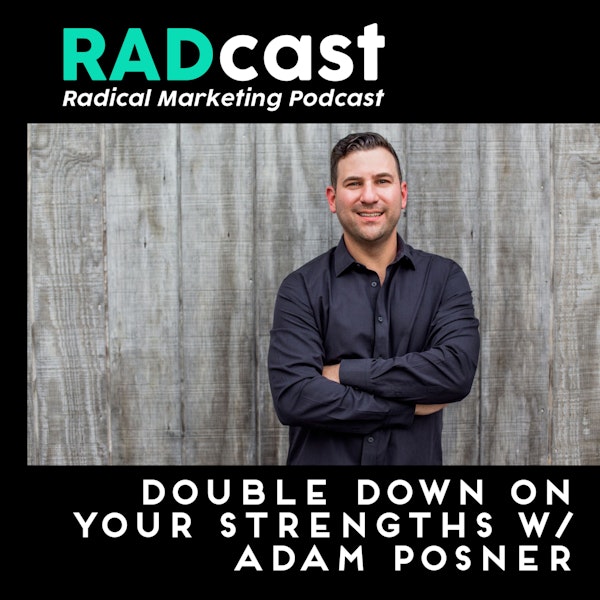 Double Down on your Strengths - Ryan talks with Adam Posner about time working with Gary V and building a new company