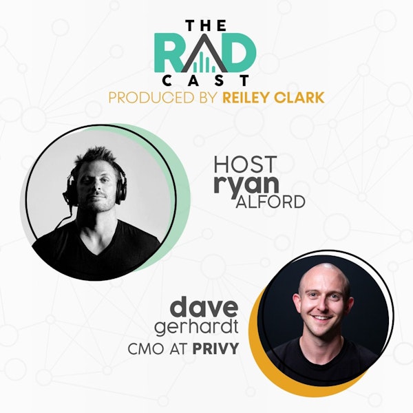 Ryan talks with Dave Gerhardt, one of the leading voices in B2B marketing and E-Commerce