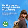 Hacking my way through the world of UX Writing | Greta van der Merwe of Careem