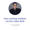 How creating chatbots can be a slam dunk | Eran Soroka of CoCoHub