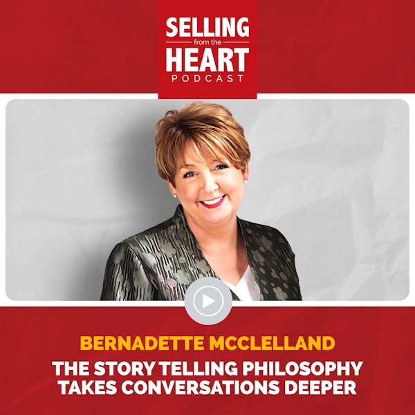 Bernadette McClelland-The Storytelling Philosophy Takes Conversations Deeper