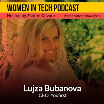 Lujza Bubanova of YouFirst, Video Insights Powered By Emotions: Women in Tech Latvia