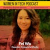 Fei Wu of Feisworld Media; Helping Independent Creators Live Their Financial and Creative Freedom: Women In Tech Boston