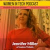 Blast From The Past: Jennifer Miller of Justus Tickets, Exclusive Marketplace Just For Fans And The Artists They Love: Women in Tech Los Angeles