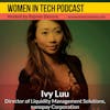Ivy Luu, Director of Liquidity Management Solutions at nanopay; Overcoming Self-Doubt and Perceived Limitations: Women In Tech Canada
