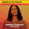 Adelina Todorova of Coding Girls, Empowering Girls And Women To Get Into Tech And Develop A Tech-career: Women in Tech Bulgaria