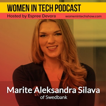 Marite Aleksandra Silava of Swedbank, Modern Financial Services Platform Focused On Customer Satisfaction: Women in Tech Latvia