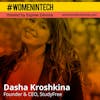 Dasha Kroshkina of Study Free, Founder & CEO; How Not to Betray Your Potential: Women In Tech Kazakhstan